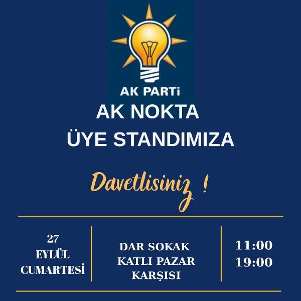 AK PARTİ HAREKETİ SAKARYA'NIN GÖBEĞİNDE: 27 EYLÜL CUMARTESİ DAR SOKAK'TA ‘AK NOKTA’ BULUŞMASI!